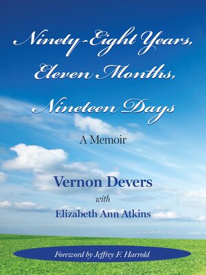 cover image of NINETY-EIGHT YEARS, ELEVEN MONTHS, NINETEEN DAYS